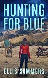 Hunting For Blue