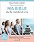 Ma bible de la méditation by Isabelle Célestin-Lhopiteau