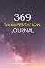 369 manifestation journal: ...