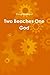 Two Beaches One God by David Hubbard
