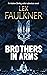Brothers in Arms by Lex Faulkner Brothers in Arms by Lex Faulkner