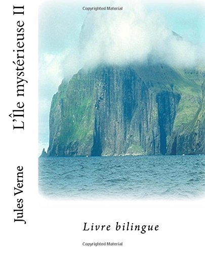 L'Île mystérieuse II: Livre bilingue