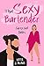 That Sexy Bartender