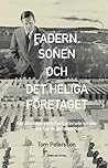 Fadern, sonen och det heliga företaget: När Åtvidaberg och Facit erövrade v