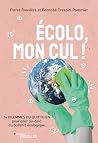 Écolo, mon cul !:...
