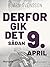 Derfor gik det sådan 9. april