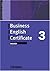 Business English Certificate 3. Higher. Practice Book. by Brian McCredie