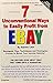 7 Unconventional Ways to Ea...