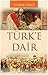 Türk’e Dair