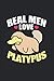 Real Men Love Platypus Cale...