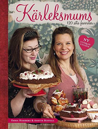 Kärleksmums : 120 söta favoriter (Hardcover)