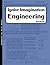 Ignite Imagination Engineering Notebook: College Engineering Notebook | Grid Paper Composition Notebook | Best Practices for Engineers | Innovation Through Learning