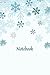 Snowflakes Notebook: Snowfl...