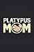 Platypus Mom Calendar 2021:...