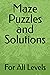 Maze Puzzles and Solutions