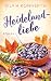 Heidelandliebe by Silvia Konnerth