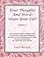 Your Thoughts and Words Shape Your Life! by Carol Boswell