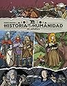 Historia de la humanidad en viñetas. Las invasiones germánica... by Norberto Fernández
