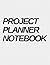 Project Planner Notebook: W...