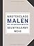 MASTERCLASS Malen