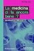LA MEDICINA CI FA ANCORA BENE? by Julian Sheather