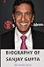 BIOGRAPHY OF SANJAY GUPTA: ...