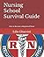 Nursing School Survival Gui...