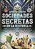 Sociedades secretas en la historia by Joe Reacher