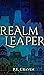 Realm Leaper (Realm Leaper ...