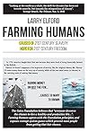 Farming Humans