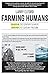 Farming Humans by Larry Elford
