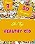 Oh! Top 50 Healthy Kid Recipes Volume 3 by Caroline D. Wirth