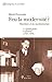Feu la modernité ? by Michel Fourcade