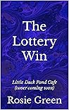 The Lottery Win by Rosie Green