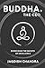Buddha, The CEO : Exorcisin...