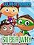 Super why Color by Number: ...