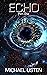 Echo: A Space Opera Duology...