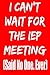 I Can't Wait for The IEP Me...