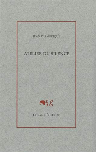 ATELIER DU SILENCE (Paperback)