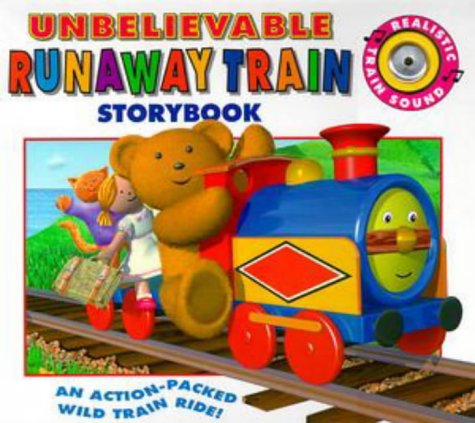 Unbelievable Runaway Train Sto (Hardcover)