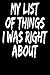 My List of Things I was Rig...