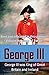 George III : Born and educa...