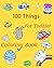 100 Things For Toddler Colo...
