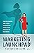 Marketing Launchpad by Racquel Collard