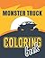 Monster Truck Coloring Book...