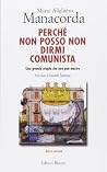 Perché non posso ...