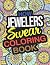 How Jewelers Swear Coloring...