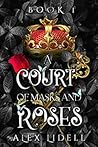 A Court of Masks ...