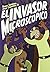 El invasor microscópico 1