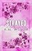 Strayed by A.M. Wilson